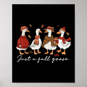 Poster Oie drôle et confortable d'automne, un animal just