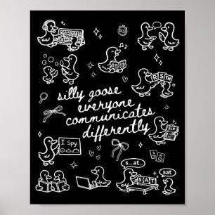 Poster Oie stupide tout le monde communique différemment