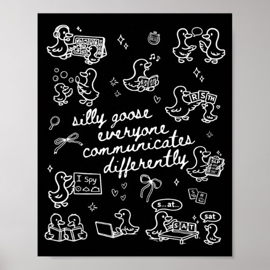 Poster Oie stupide tout le monde communique différemment (Devant)