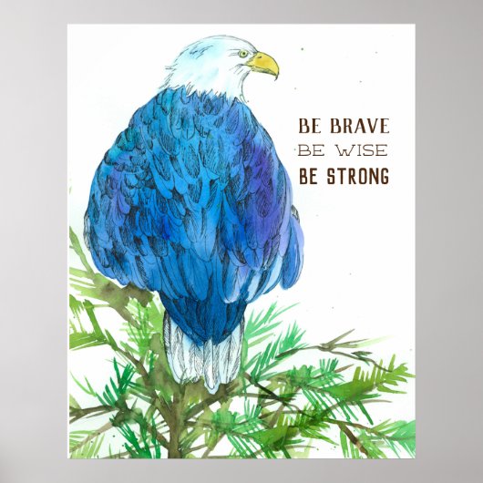 Poster Oiseau d'aigle à tête blanche brave mots forts for (Devant)