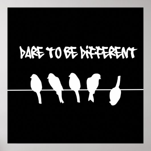 Poster Oiseaux sur un fil - oser être différent (noir) (Devant)