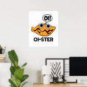 Poster Oister Funny Animal Oyster Pun (Bureau à domicile)