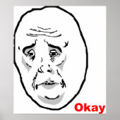 Poster OK Guy Rage Face Meme (Devant)