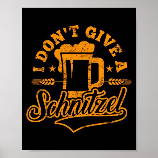 Poster Oktoberfes I Don't Give A Schnitzel Beer Men Women (Devant)