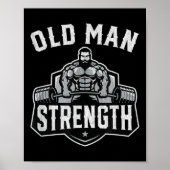 Poster Old Man Strength Funny Gym Motivation Workout Gift (Devant)