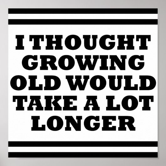 Poster Old Too Fast Funny (Devant)