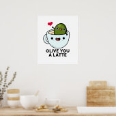 Poster Olive You A Latte Funny Food Pun (Cuisine)