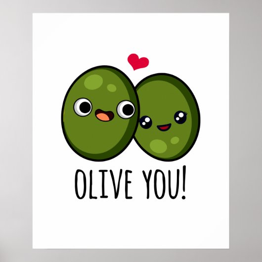 Poster Olive You Funny Love Pun (Devant)