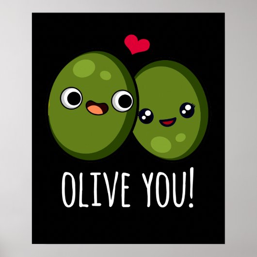 Poster Olive You Funny Love Pun Dark BG (Devant)