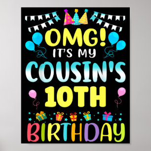 Poster Omg C'est Les 10 Ans De Mon Cousin Douce 10 Ans