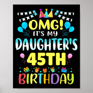Poster Omg C'est Les 45 Ans De Ma Fille Douce 45 Ans 