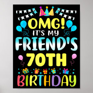 Poster Omg C'est Les 70 Ans De Mon Ami Douce 70 Ans