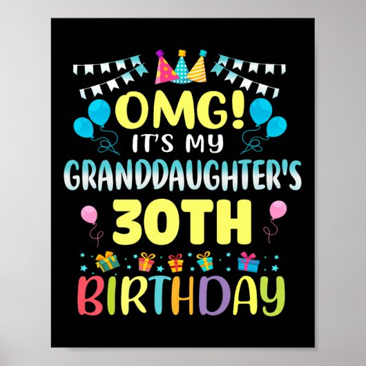 Poster Omg Its My Granddaughters 30th Birthday Sweet 30 Y (Devant)