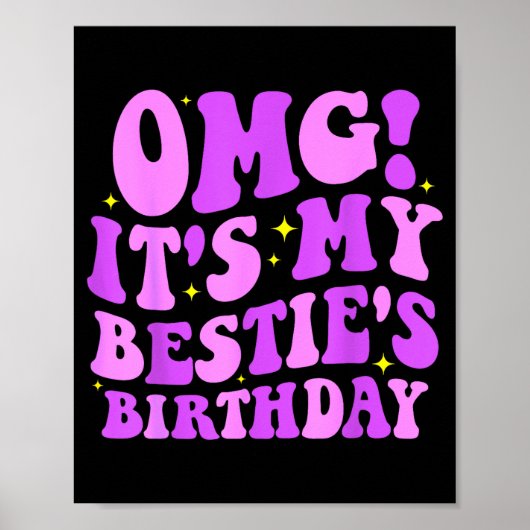 Poster Omg It's My Ie's Birthday Funny Friend Birthday  (Devant)