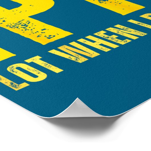 Poster (on Back) Ipa Lot When I Drink Funny Beer Drinking (Coin)