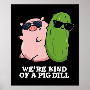 Poster On est un peu un chaton à cochon amusant jeu de mo