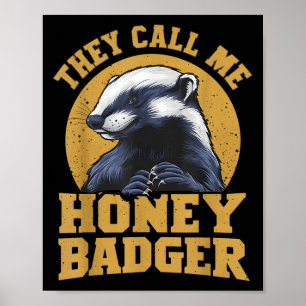 Poster On M'Appelle Honey Badger Funny Mignon Humour Amus