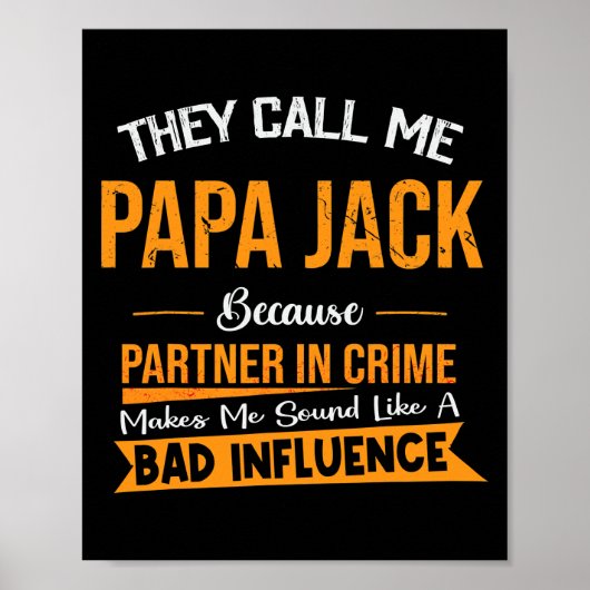 Poster On M'Appelle Papa Jack Parce Qu'On Est Partenaire  (Devant)