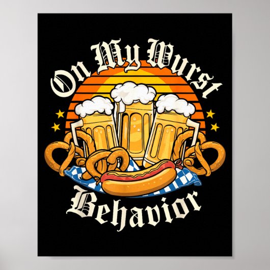 Poster On My Wurst Behavior Retro Groovy Beer  (Devant)