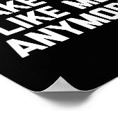 Poster On ne fait plus comme moi de nos jours - Citation (Coin)