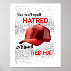 Poster On ne peut pas épeler la haine sans Casquette roug