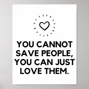 Poster On ne peut pas sauver les gens qui les aiment