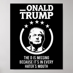 Poster Onald Trump - Le D N'En A Pas, Dans Tous Les Domai
