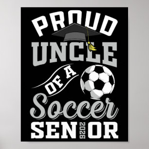 Poster Oncle fier d'un senior de soccer Cl de 2026 diplôm