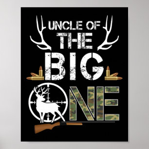 Poster Oncle Of The Big One Birthday Boy Deer Hunter Camo