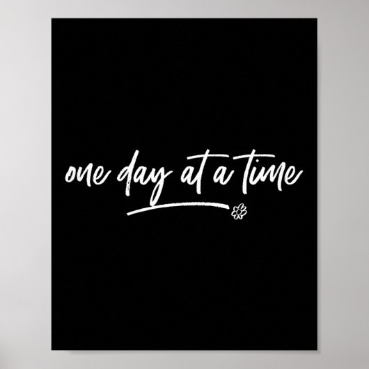 Poster One Day At A Time Sitive Motivational Quote Saying (Devant)