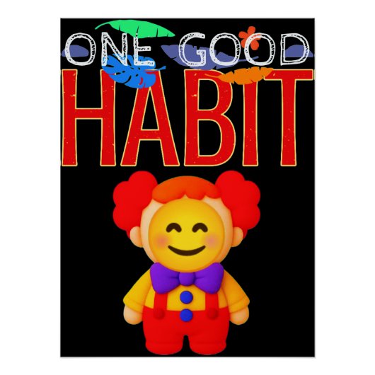 Poster One Good Habit (Devant)