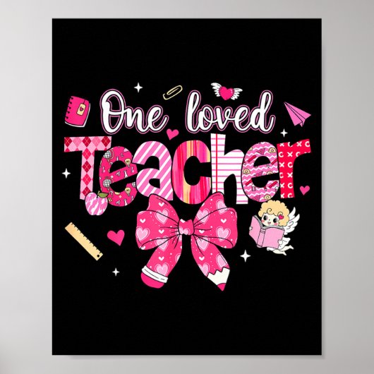 Poster One Loved Teacher Coquette Bow Pencil Valentine Gi (Devant)