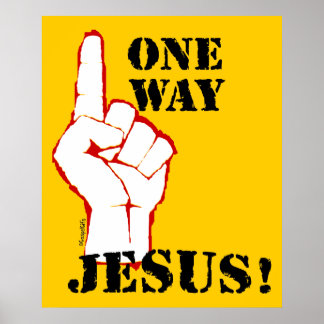 Poster One Way: Jesus!