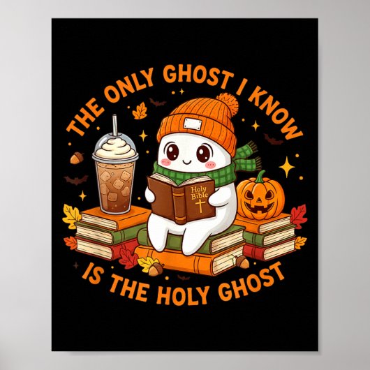 Poster Only Ghost I Know Is The Holy Ghost - Christian Ha (Devant)