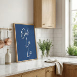 Poster Ooh La La French Expression in Blue<br><div class="desc">Ooh La La - Simple and stylish typography wall art with a popular French expression in soft white and blue.</div>