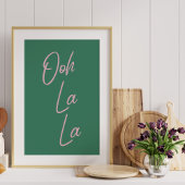 Poster Ooh La La La | Expression française en vert et ros