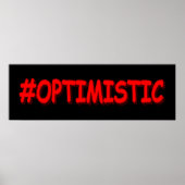Poster "#OPTIMISTIC" Belle Conception. Commandez dès main (Devant)