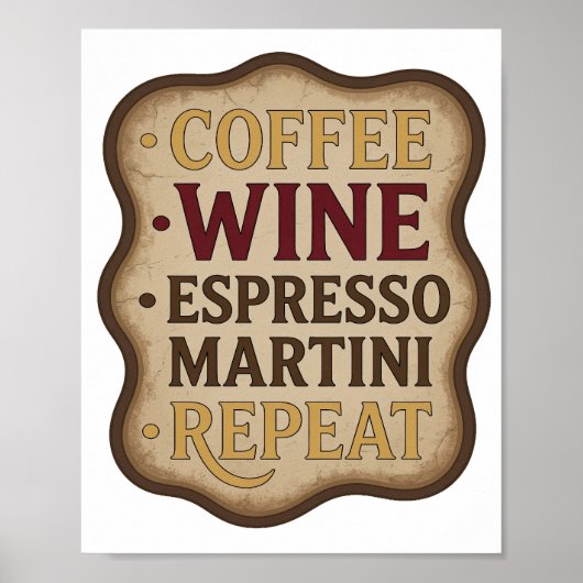 Poster Or COFFEE WINE ESPRESSO MARTINI REPEAT doré enjoué (Devant)
