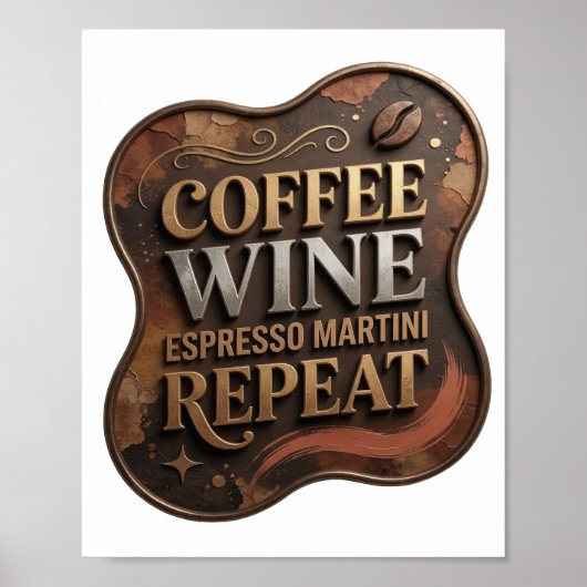 Poster Or COFFEE WINE ESPRESSO MARTINI REPEAT doré ludiqu (Devant)