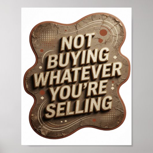 Poster Or doré PAS D'ACHAT QUOI QUE VOUS VENDIEZ (Devant)