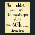 Poster Or étincelle 60e anniversaire Nom<br><div class="desc">Gold Sparkle personnalisé 60th Birthday Ajouter nom Poster.</div>