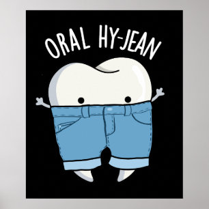 Poster Oral Hy-jean Funny Tooth Pun Dark BG