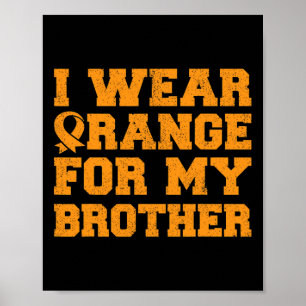 Poster Orange Pour Mon Frère Leucémie Sensibilisation Can
