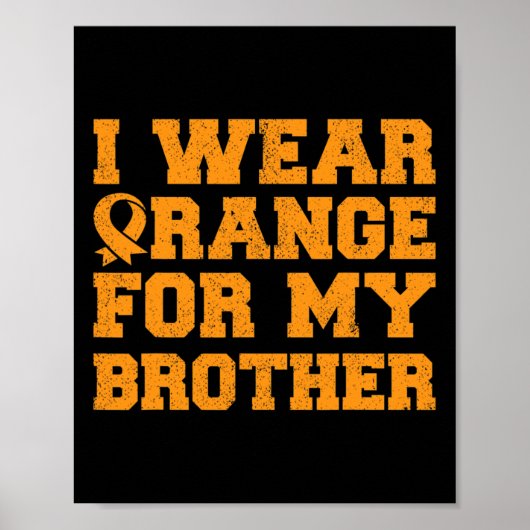 Poster Orange Pour Mon Frère Leucémie Sensibilisation Can (Devant)