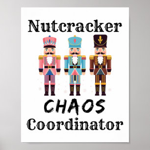 Poster Organisatrice drôle de chaos de casse-noisette, mè