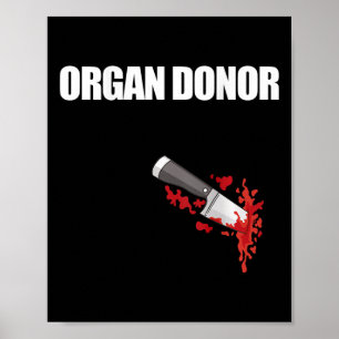 Poster Orgue Donateur amusant Bloody Wound Kidney Mème Su