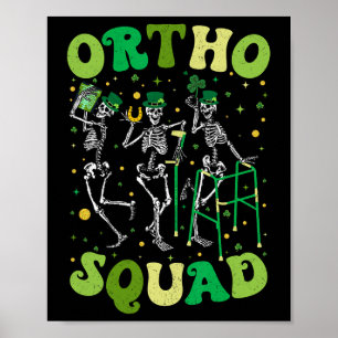 Poster Ortho Squad Dancing Skeletons St patrick Orthopé