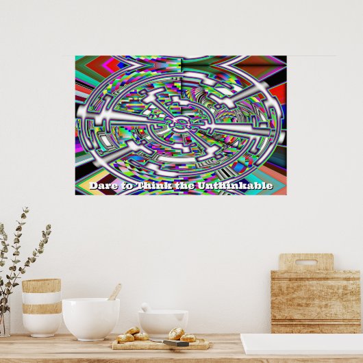 Poster Oser penser l'impensable (changer les mots) (Cuisine)