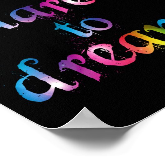 Poster Oser rêver imprimer (Coin)