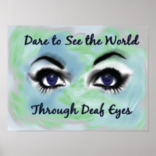 Poster Osez voir le monde à travers les yeux sourds poste